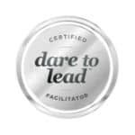 Certified facilitator of Dare to Lead